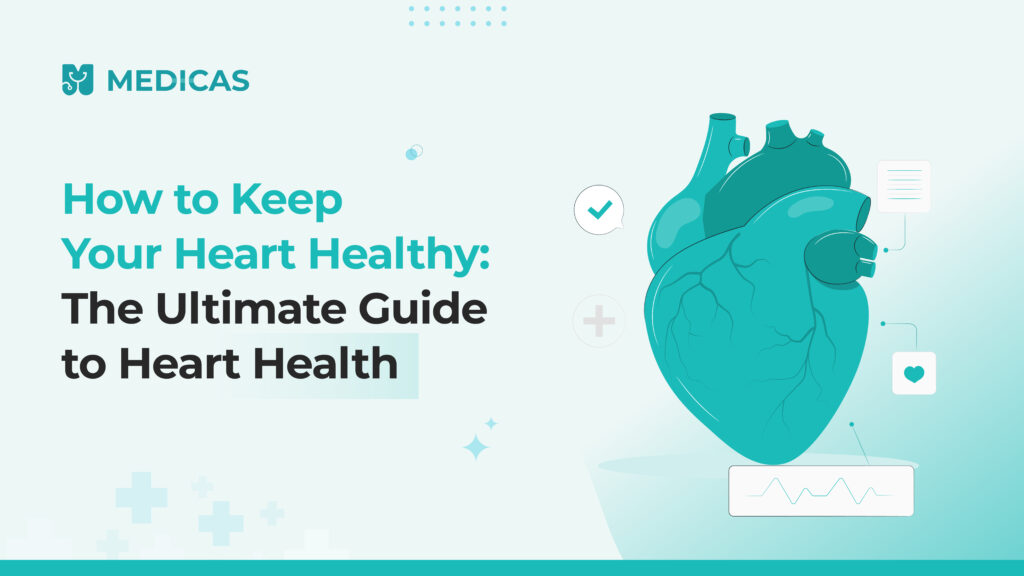 How to keep your heart healthy